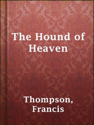 cover image of The Hound of Heaven